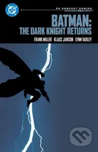 Batman: The Dark Knight Returns: DC Compact Comics Edition - kniha z kategorie Komiksy