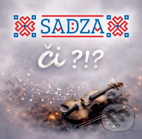 Sadza - Či?!? - Sadza,Sadza - Či?!? - Sadza