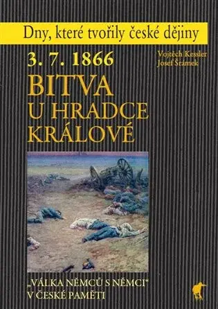 3.7.1866 - Bitva u Hradce Králové - Vojtěch Kessler, Josef Šrámek
