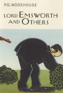 Lord Emsworth And Others - Pelham Grenville Wodehouse