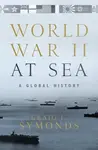 World War II at Sea - Craig L.  Symonds