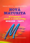 Nová maturita Slovenský jazyk a literatúra - Katarína Hincová, Alexandra Húsková