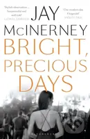 Bright, Precious Days - Mcinerney Jay - kniha z kategorie Společenská beletrie