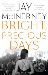 Bright, Precious Days - Mcinerney Jay - kniha z kategorie Společenská beletrie