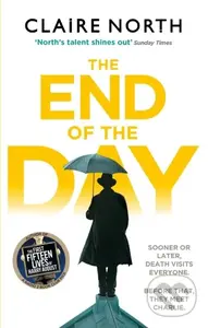 The End of the Day (shortlisted for the Sunday Times/PFD Young Writer of the Year) - kniha z kategorie Společenská beletrie