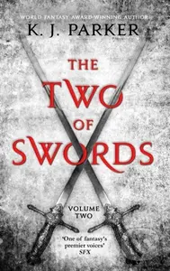 The Two of Swords: Volume Two - K. J. Parker - kniha z kategorie Fantasy