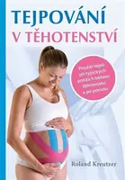 Tejpování v těhotenství - Robert Kreutzer