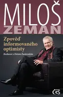 Zpověď informovaného optimisty (poškozená) - Miloš Zeman