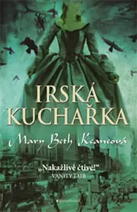 Irská kuchařka (poškozená) - Keaneová Mary Beth