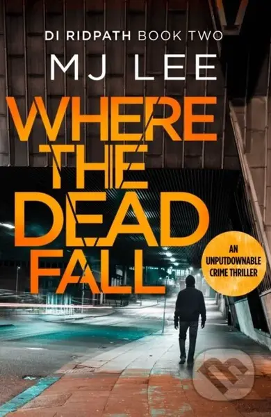 Where The Dead Fall (A completely gripping crime thriller) - kniha z kategorie Detektivky, thrillery a horory