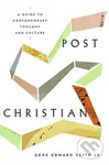 Post-Christian (A Guide to Contemporary Thought and Culture) - kniha z kategorie Filozofie