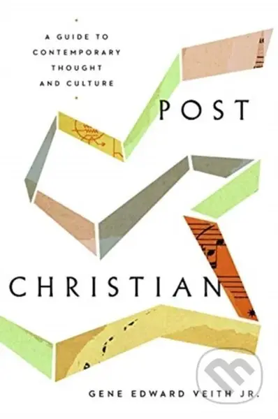 Post-Christian (A Guide to Contemporary Thought and Culture) - kniha z kategorie Filozofie