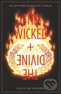 The Wicked + The Divine Volume 8: Old is the New New - kniha z kategorie Komiksy