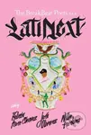 The Breakbeat Poets Vol. 4 (LatiNext) - Felicia Chavez, Willie Perdomo, Jose Olivarez - kniha z kategorie Poezie