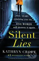 Silent Lies (A gripping psychological thriller with a shocking twist) - kniha z kategorie Thrillery