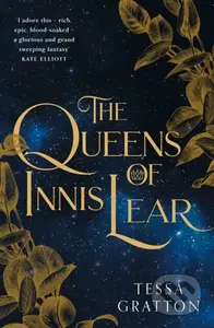 The Queens of Innis Lear - Tessa Gratton - kniha z kategorie Společenská beletrie