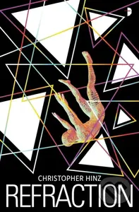 Refraction - Christopher Hinz - kniha z kategorie Společenská beletrie