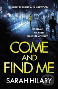 Come and Find Me (DI Marnie Rome Book 5) - Sarah Hilary - kniha z kategorie Detektivky, thrillery a horory