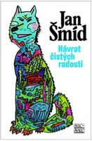 Návrat čistých radostí (poškozená) - Jan Šmíd