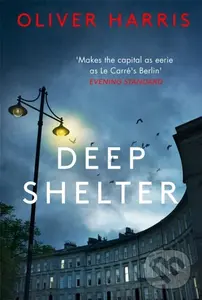 Deep Shelter - Oliver Harris