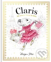 Claris: The Chicest Mouse in Paris (Claris #1) - Megan Hess - kniha z kategorie Pro děti