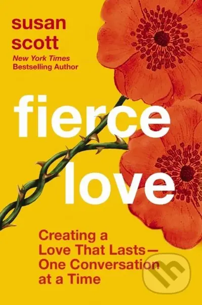 Fierce Love (Creating a Love that Lasts---One Conversation at a Time) - kniha z kategorie Zdraví a životní styl