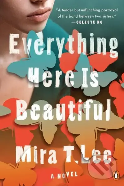 Everything Here is Beautiful - Mira T. Lee - kniha z kategorie Společenská beletrie