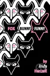Fox Bunny Funny - Andy Hartzell - kniha z kategorie Komiksy