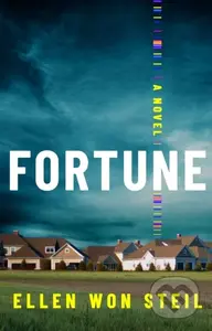 Fortune (A Novel) - Ellen Won Steil - kniha z kategorie Thrillery