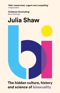 Bi - Dr Julia Shaw