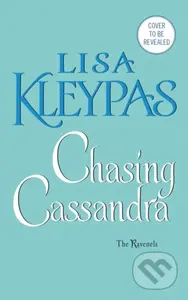 Chasing Cassandra (The Ravenels) - Lisa Kleypas