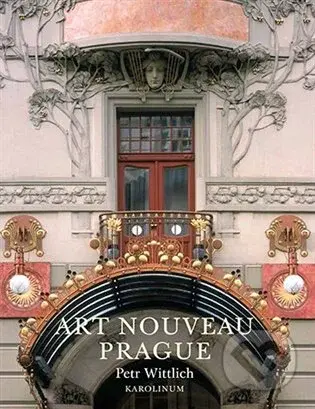 Art Nouveau Prague - Petr Wittlich