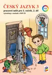 Český jazyk 3, 2. díl s Rózinkou (barevný pracovní sešit) (3-52)