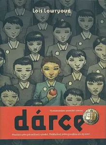 Dárce - Lois Lowryová