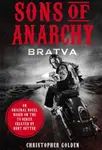 Sons of Anarchy - Bratva - Christopher Golden, Kurt Sutter