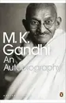 An Autobiography - M. K. Gandhi