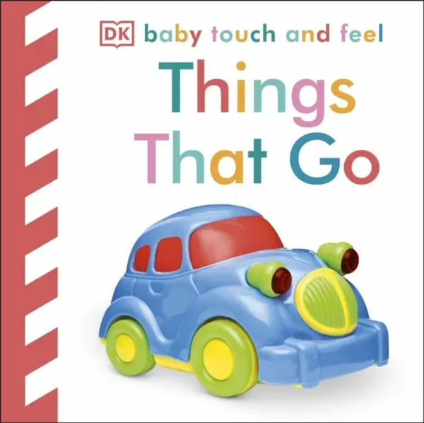 Baby Touch and Feel Things That Go - DK