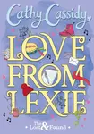 Love from Lexie (The Lost and Found) - Cathy Cassidy
