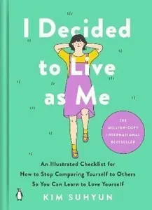 I Decided to Live as Me - Suhyun Kim