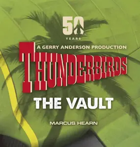 Thunderbirds - Marcus Hearn