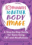 10 Minutes to Better Body Image - David Lee, Debbie Brewin