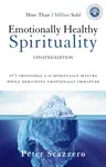 Emotionally Healthy Spirituality - Peter Scazzero