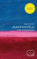 Machiavelli (A Very Short Introduction) - Quentin Skinner - kniha z kategorie Historie