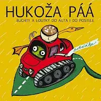 Buchty a loutky – Hukoža páá