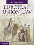 European Union Law - Damian  Chalmers, Veerle  Heyvaert, Giorgio  Monti, Gareth  Davies