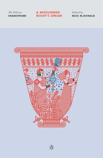 A Midsummer Night's Dream - William Shakespeare