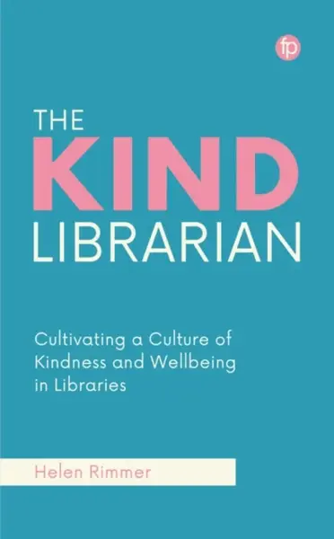 The Kind Librarian - Helen Rimmer