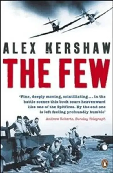 The Few - Alex Kershaw