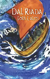 Dal Riada Folk Tales - Colin Urwin