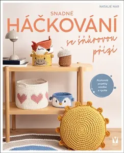 Snadné háčkování se šňůrovou přízí - Natalie Nar